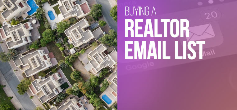 Buying a Realtor Email List